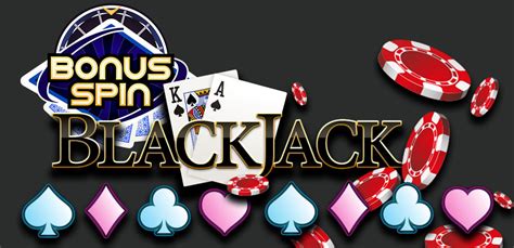 blackjack bonus spin